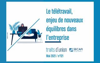 Le télétravail, enjeu de nouveaux équilibres dans l’entreprise