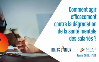 Comment agir efficacement contre la dégradation de la santé mentale des salariés ?