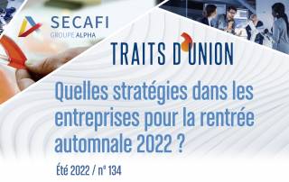 Quelles stratégies dans les entreprises pour la rentrée automnale 2022 ?