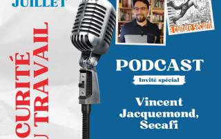 Le "Psy du travail", un podcast avec Vincent Jacquemond sur la culture sécurité au travail