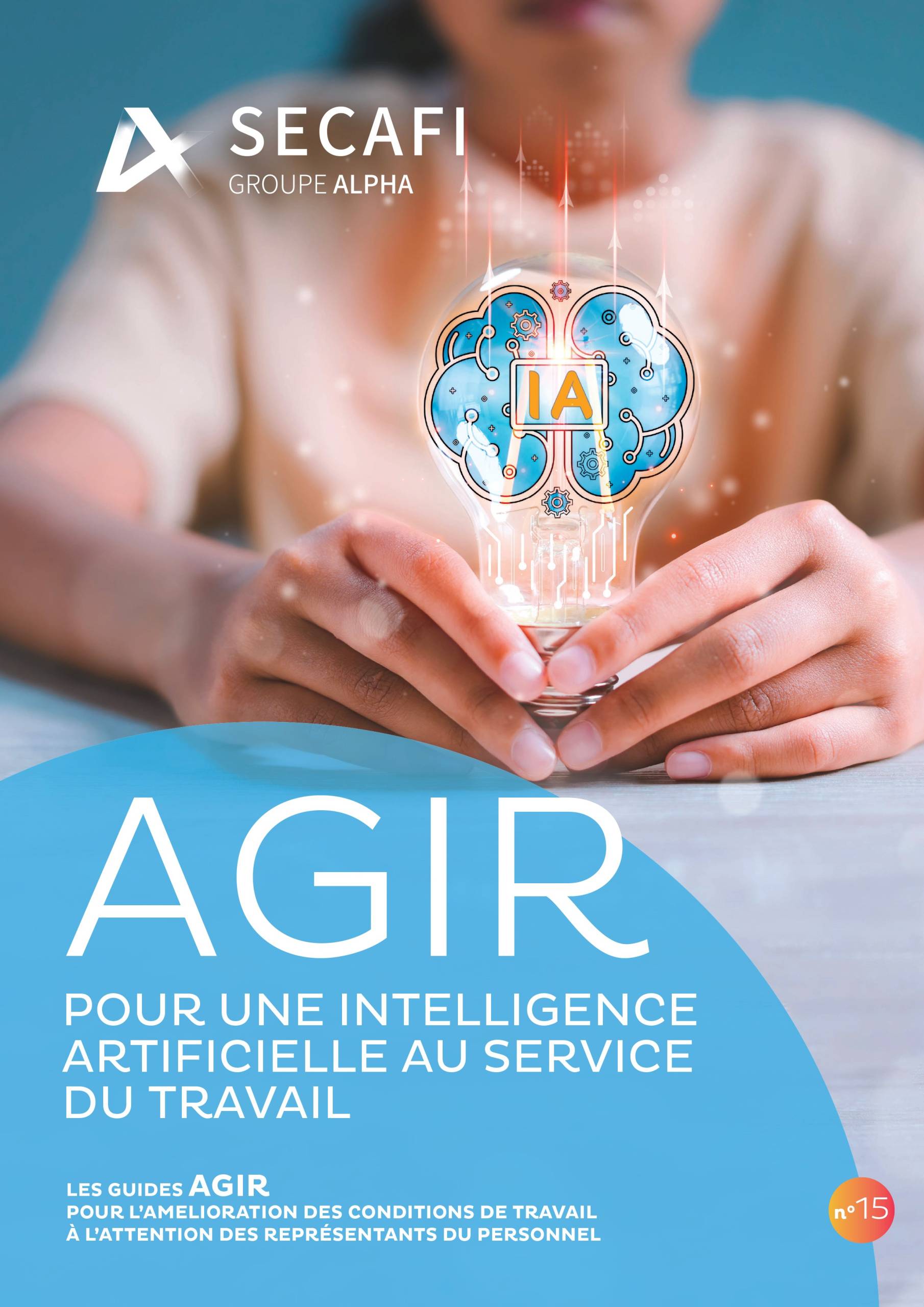 Agir pour une intelligence artificielle au service du travail